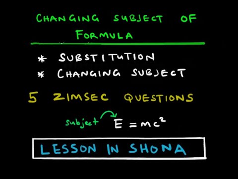 Change Subject of Formula - 5 ZIMSEC Questions | ZIMSEC O level | Tutorial 1 | In Shona