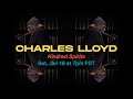 Charles Lloyd: Kindred Spirits Teaser