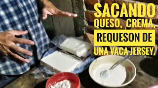 Haciendo queso fresco,  crema y requeson.