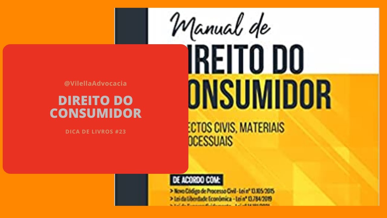 DICA DE LIVROS #23: DIREITO DO CONSUMIDOR | @VilellaAdvocacia