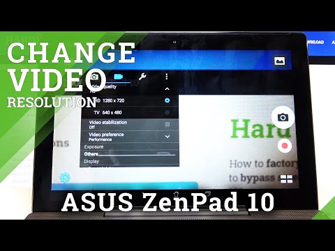 How to Change Video Quality in ASUS ZenPad 10 – Find Video Resolution Options
