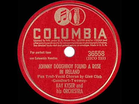 1942 HITS ARCHIVE: Johnny Doughboy Found A Rose In Ireland - Kay Kyser (Glee Club, vocal)