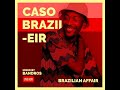 Jive Hub presents Caso Brazileir by Bandros aka Billionaire