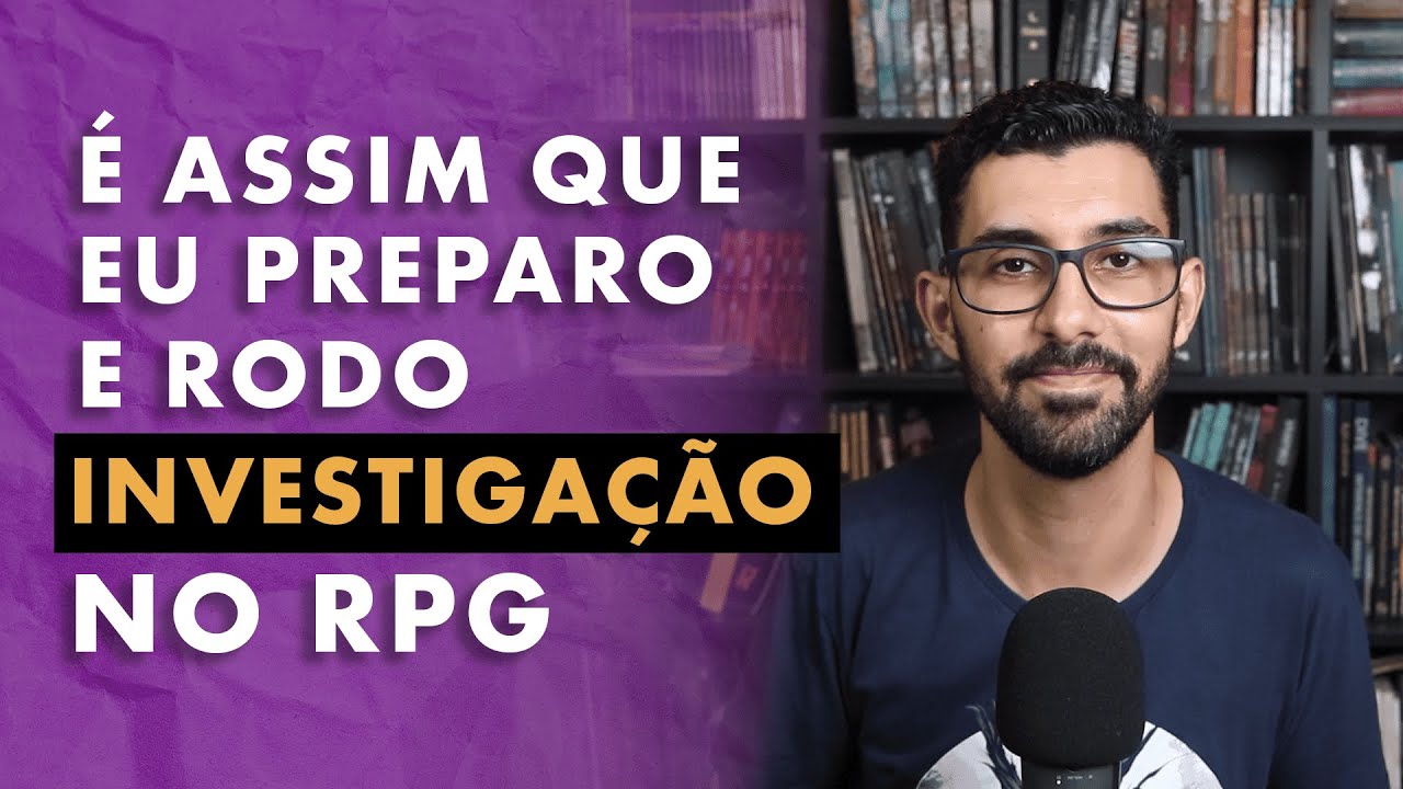 Como preparar e jogar investigação no RPG