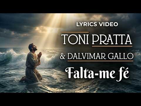 Falta - me Fé - Dalvimar Gallo