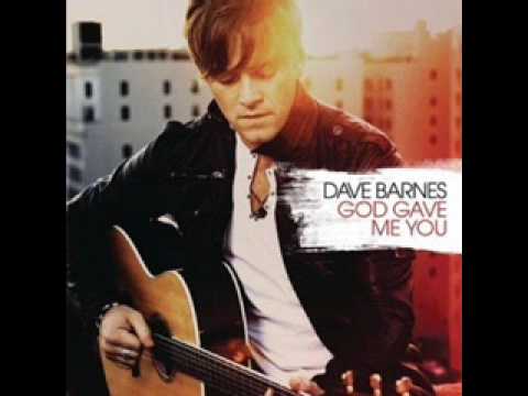 Dave Barnes - God Gave Me You (lyrics)