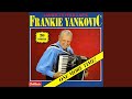 I'm Dreaming - Frankie Yankovic - Topic I'm Dreaming