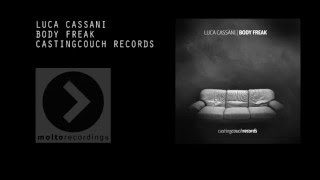 Luca Cassani - Body Freak