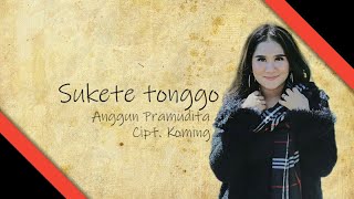 Download lagu Anggun Pramudita - Sukete Tonggo Akustik mp3