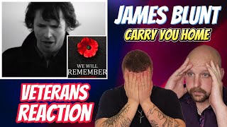 James Blunt - Carry You Home | Veterans Remembrance Reaction 🥹