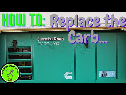 How to replace (or remove for repair)the carburetor on a Cummins Onan RV generator QG 4000