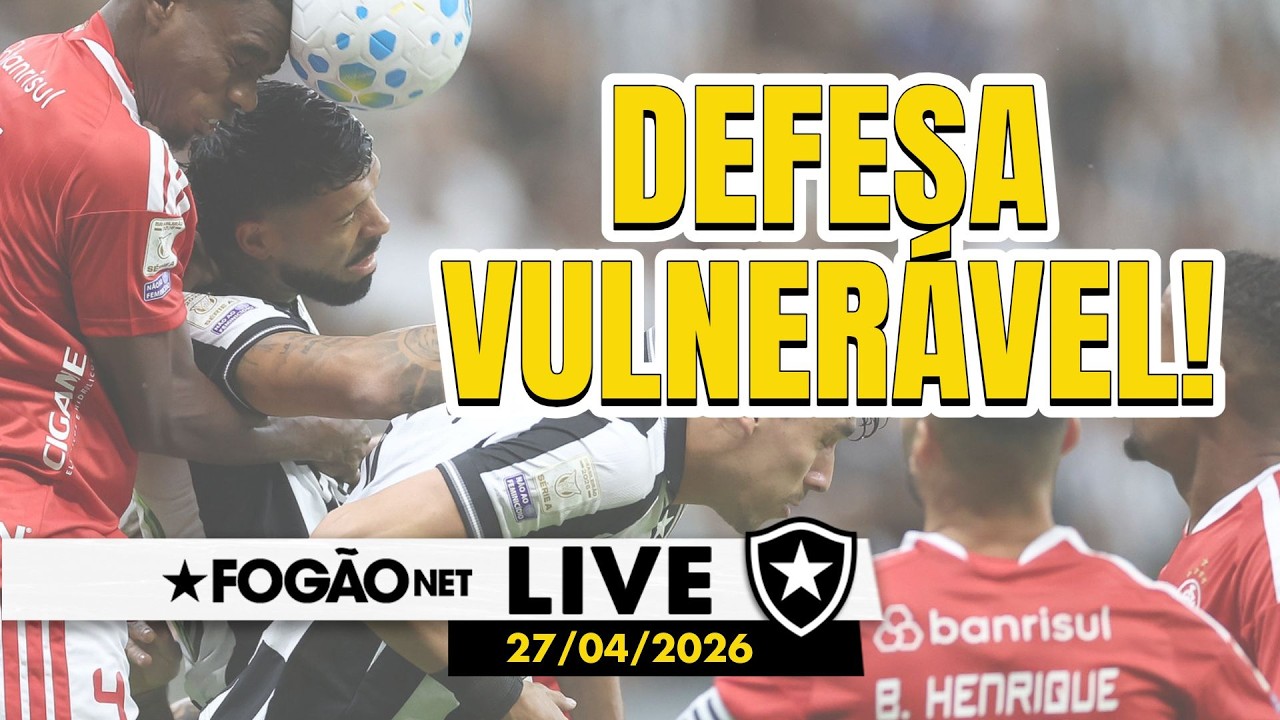 LIVE | Sistema defensivo é o calcanhar de Aquiles no Botafogo; testes na Sul-Americana?