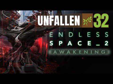 32 Endless Space 2 Awakening Lets Play Unfallen | Chasing The Greatness of Wonders