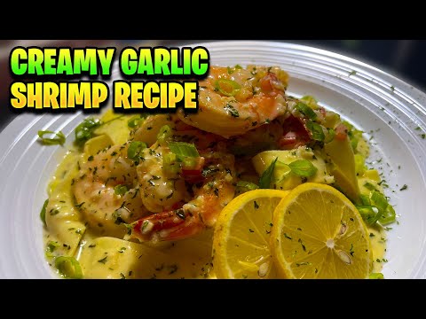 CREAMY GARLIC SHRIMP | EASY DINNER RECIPE | HOMEMADE CREAMY SHRIMP