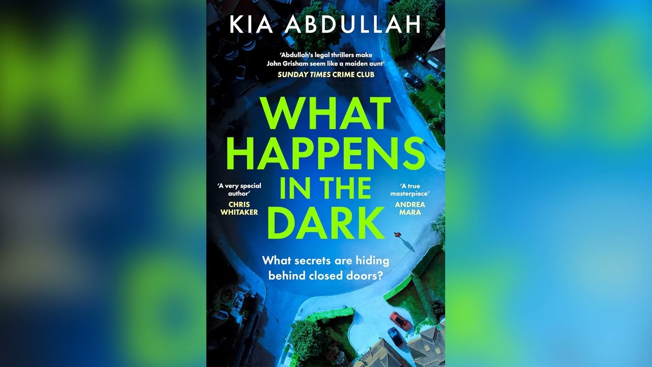What Happens in the Dark by Kia Abdullah [Part 1]🎧 Mystery, Thriller & Suspense AudioBook