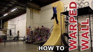 How To - Warped Wall TUTORIAL - Ninja Warrior