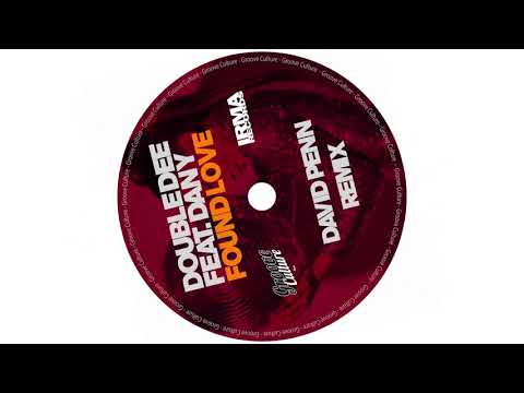 Double Dee Feat. Dany "Found Love" (David Penn Remix)