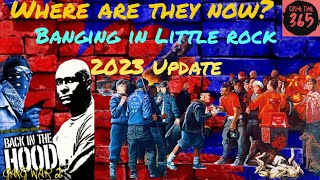 Banging in Little Rock 2023 Update  Where Are They Now