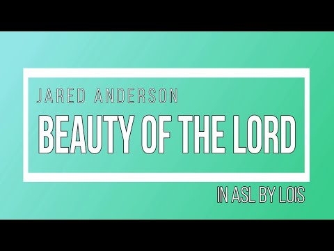 Beauty Of The Lord - Jared Anderson
