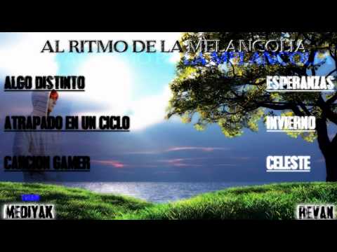 Al ritmo de la melancolía - Mediyak y Revan 2013