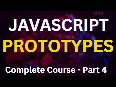 Javascript Full Course For Beginners 4 Prototypes __proto__ Prototype Javascript