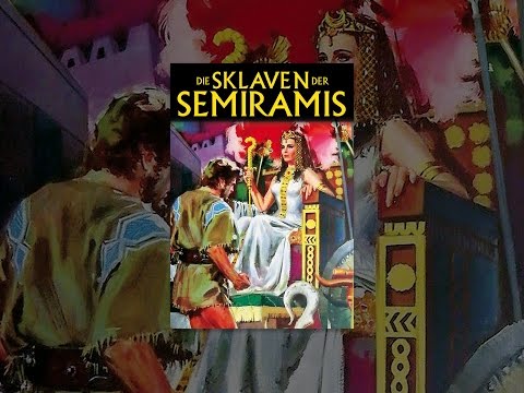 Die Sklaven der Semiramis