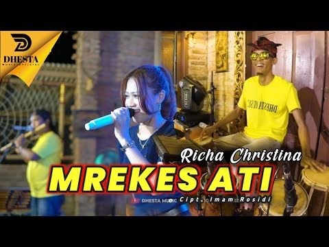 Richa Christina - Mrekes Ati - Feat Ader Negro (Official Music Video) - New Dhesta