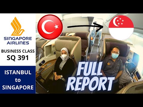 SINGAPORE AIRLINES SQ 391 Istanbul to Singapore (Business Class) | FULL FLIGHT REPORT AIRBUS A350