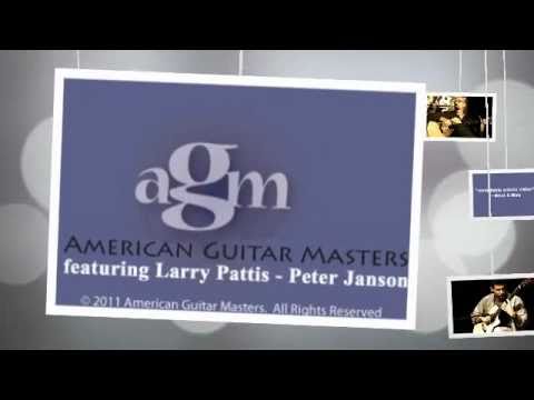 American Guitar Masters - Peter Janson & Larry Pattis - Demo Reel