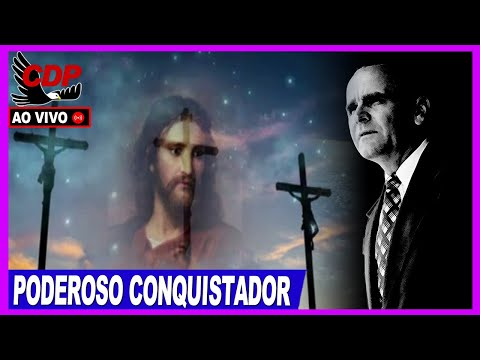 O Grande e Poderoso Conquistador | William Branham