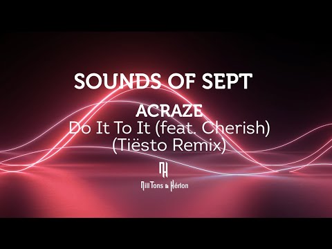 ACRAZE - Do It To It (feat. Cherish) (Tiësto Remix) [Legendado]