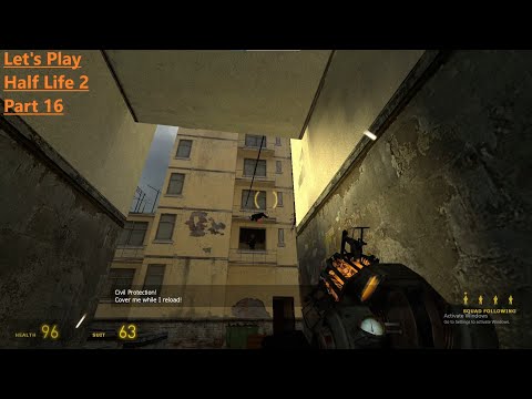Let's Play Half Life 2 Part 16 Having Some Fun With Mines!