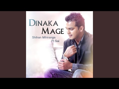 Dinaka Mage (Feat. Sai)