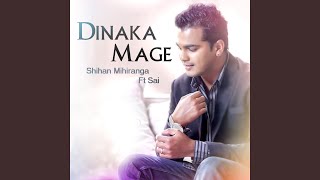 Dinaka Mage (Feat Sai)
