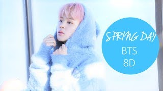 BTS (방탄소년단) - SPRING DAY (봄날) 8D USE