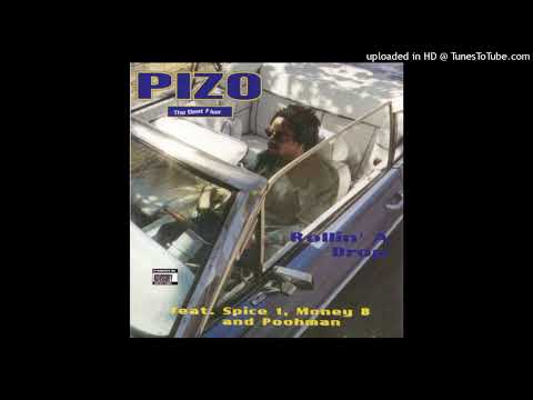 Rollin A Drop [Pizo The Beat Fixer feat. Spice 1] (1995) Hayward, CA