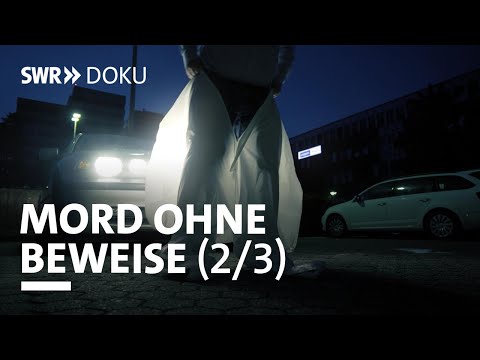 Mord ohne Beweise - Fragwürdige Indizien (Folge 2/3) | SWR Doku