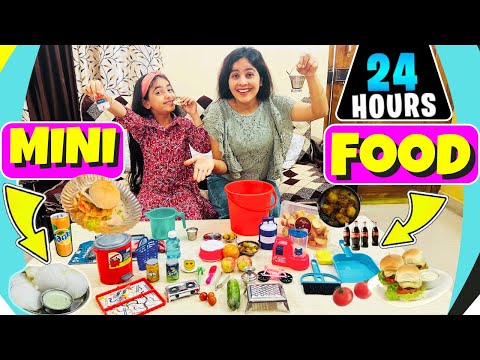 MINI FOOD Challenge for 24 Hours | EATING MINI FOOD | MINI INDIAN FOOD | MINI ITEMS | Samayra Narula