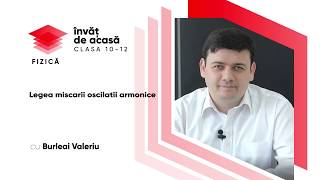 "Legea miscarii oscilatiei armonice"