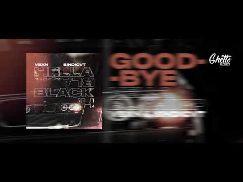 VBXN & SINDICVT - Goodbye