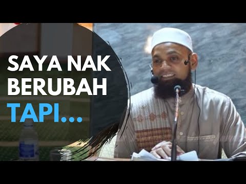 Nak Berubah ? Cuba Cara Ini | Ustaz Mohd Shaffi