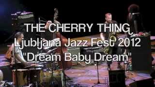 Neneh Cherry & The Thing Dream Baby Dream