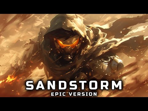 DARUDE - SANDSTORM 2024 (EPIC VERSION)