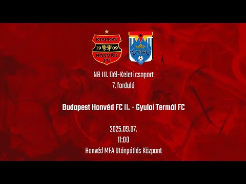 Budapest Honvéd FC II. - Gyulai Termál FC, NBIII. Dél-Keleti csoport, 7. forduló