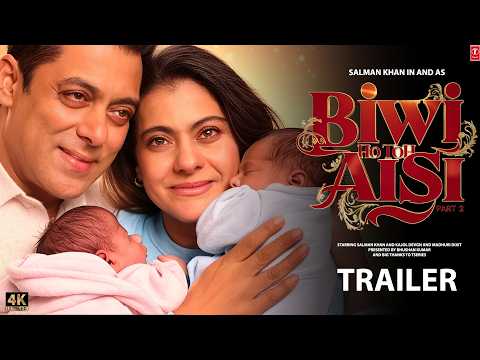 Biwi Ho To Aisi 2 : Trailer (2025) | Salman Khan, Kajol Devgan | Release Date | T-Series