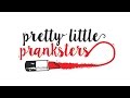 Introducing Pretty Little Pranksters A Beauty Prank Show W Jamie Greenberg