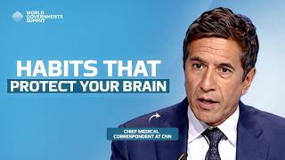 The Habits That Keep Your Brain Sharp | Dr. Sanjay Gupta - World Governments Summit