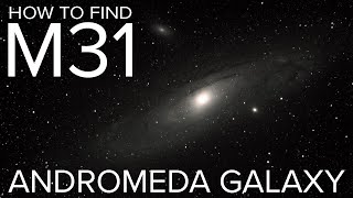 How to Find M31 Andromeda Galaxy- Telescope and Image Space with a Camera
