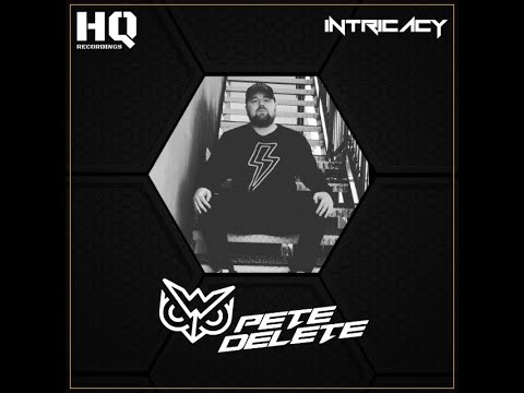 Intricacy X HQ Double Weekender: PETE DELETE - Livestream Set - 04.24.2021