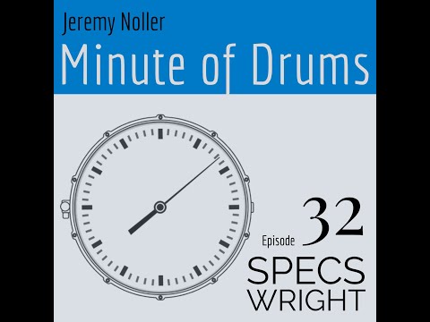 Minute of Drums - Episode 32: Specs Wright